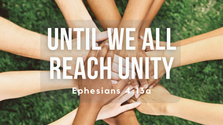 Ephesians  4:1-16 – The Gospel Is Everything: E Pluribus Unum