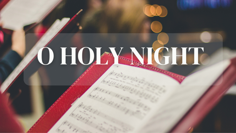 Genesis 3:1-15 – Songs of Christmas: O Holy Night